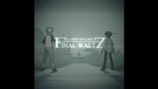 Final waltz but just mellohi 1 hour