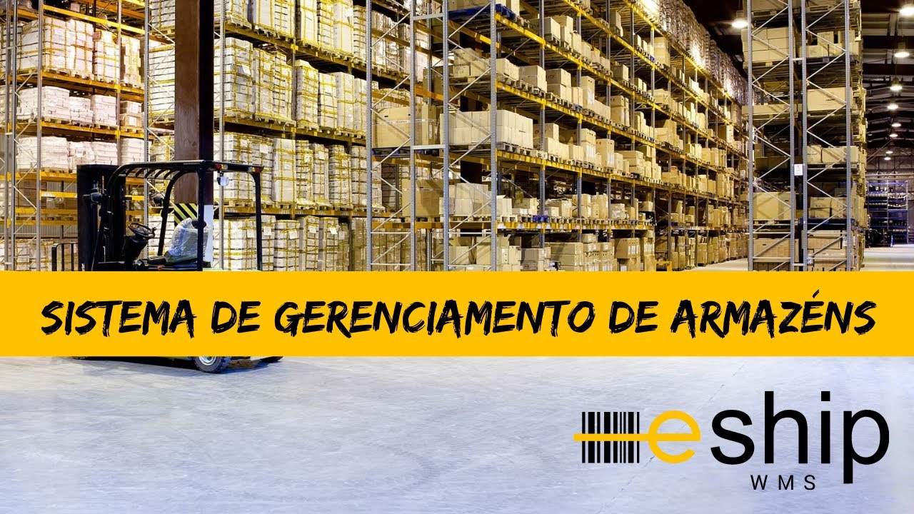 WMS - Warehouse Management System - ESHIP