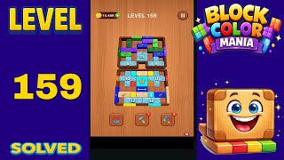 Block Color Mania – Level 159 | Fast & Clean Solution