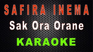 Safira Inema - Sak Ora Orane (Karaoke) | LMusical