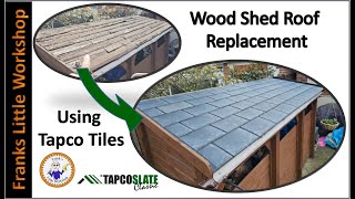 Wood Shed Roof Replacement, Tapco Slate Tiles