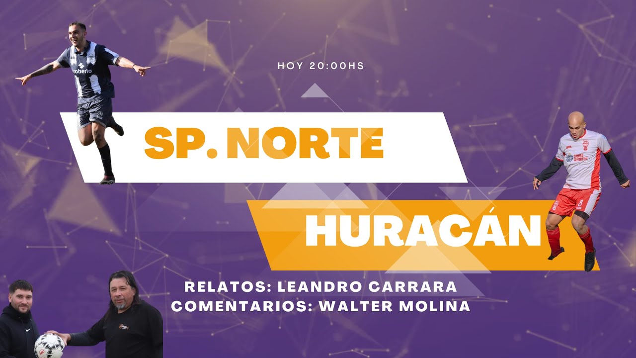 CUARTOS VUELTA -  SPORTIVO NORTE (LBYE) VS HURACÁN (LBYE) - LRFL - PLAY FM 102.9 LABOULAYE