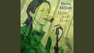 You Gotta Live with It - Sara Möller