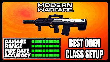 NEW OVERPOWERED ODEN CLASS SETUP IN MODERN WARFARE! BEST ODEN CLASS SETUP!