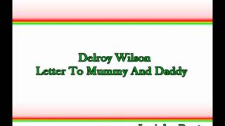 Delroy Wilson - Letter To Mummy And Daddy