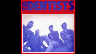 The Dentists - I'm Not the Devil