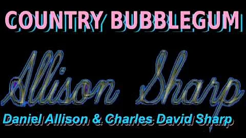 COUNTRY BUBBLEGUM Allison Sharp