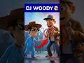 WOODY se VOLVIÓ DJ😎🎤 #shorts