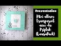 Présentation mini album semi transparent Priplak