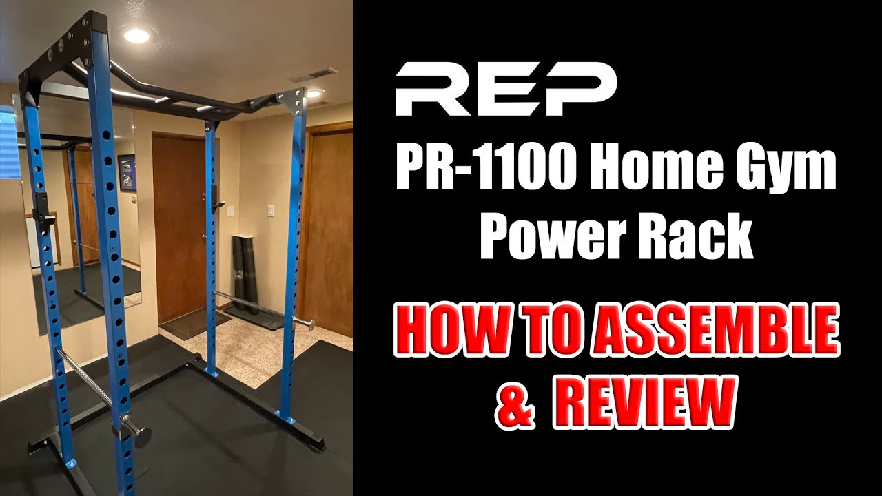 REP Fitness PR-1100 Power Rack review & assembly  REP PR-1100 Home Gym  squat Rack how to assemble 