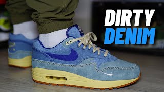 SITTING? Nike Air Max 1 Dirty Denim On Feet Review