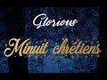 Minuit chrétiens - Glorious