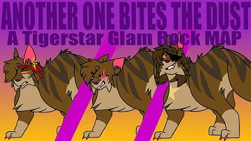 [CLOSED, BACKUPS OPEN] Another One Bites the Dust - A Glam Rock Tigerstar MAP