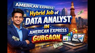Data Analyst Job | American Express Hiring | Hybrid Job | High Salary