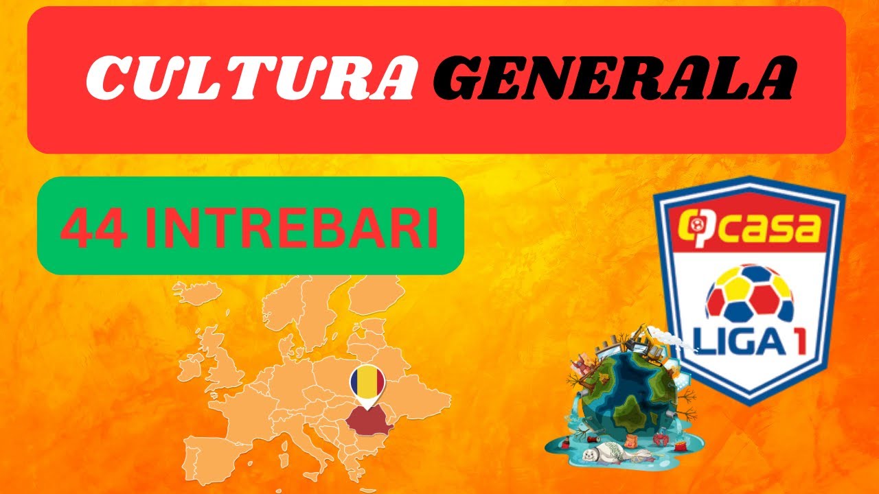 Cultura Generala..Test de cultura generala....44 de întrebări - YouTube