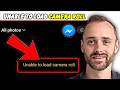 Messenger Camera Roll Error? Fix "Unable to Load" on App | Full Guide