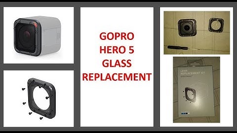 GoPro Hero 5 Session - How to Repair a Lens