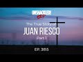 Unshackled audio drama podcast  3814 juan riesco part 1