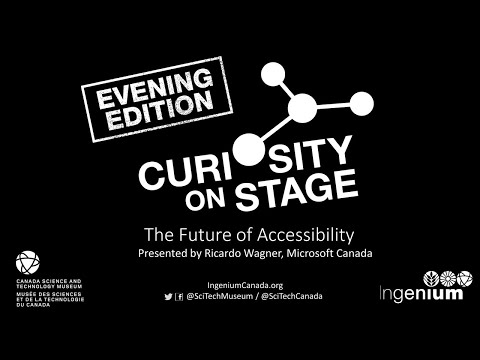 Video thumbnail: The Future of Accessibility (Curiosity on Stage)