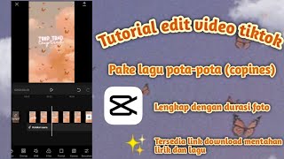 Tutorial edit video pake lagu pota-pota (copines) di apk capcut || viral di tiktok