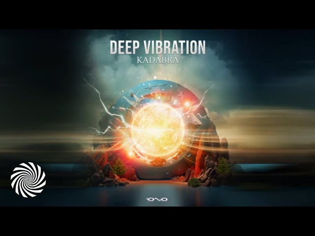 Deep Vibration - Kadabra