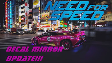 Need For Speed 2015 Update November 25 Stickers Decals Mirror option Tutorial