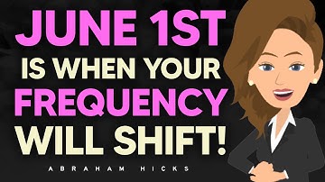 Get Ready For Your Frequency To Shift BIG TIME! 💖 Abraham Hicks 2025