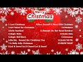 Top Christmas Songs of All Time 🎄 Best Christmas Music Playlist