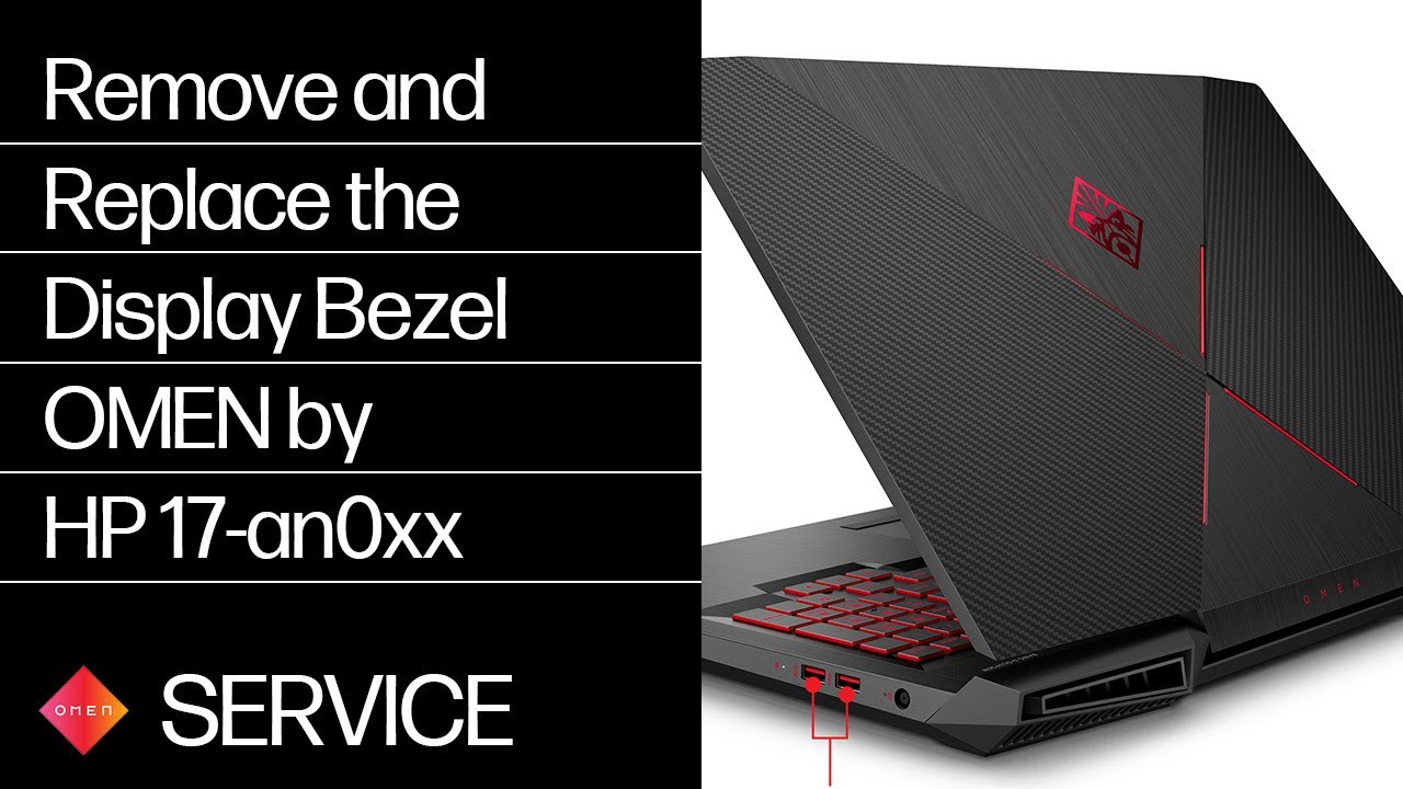 Remove and Replace the Display Bezel | OMEN by HP 17-an0xx | HP