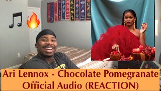 Ari Lennox - Chocolate Pomegranate [Official Audio] (REACTION)