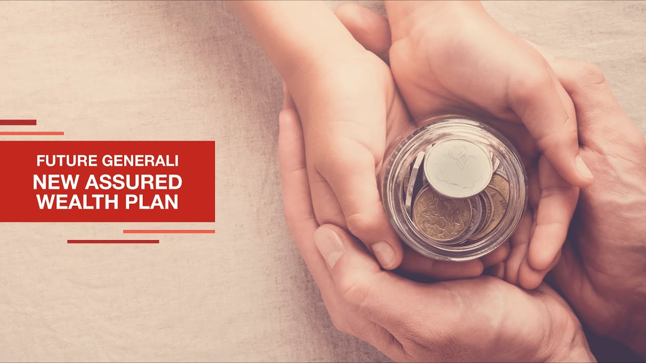 Future Generali New Assured Wealth Plan In Hindi Future Generali future-generali-new-assured-wealth-plan-in-hindi-future-generali