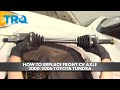 How to Replace Front CV Axles 2000-2006 Toyota Tundra