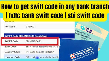how to get swift code in any bank branch | hdfc bank swift code | sbi swift code