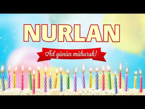 AD GÜNÜ TƏBRİKİ - NURLAN