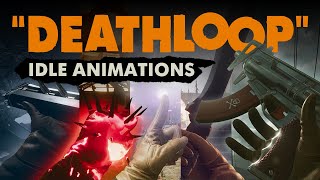 DEATHLOOP: all weapons & slabs idle animations