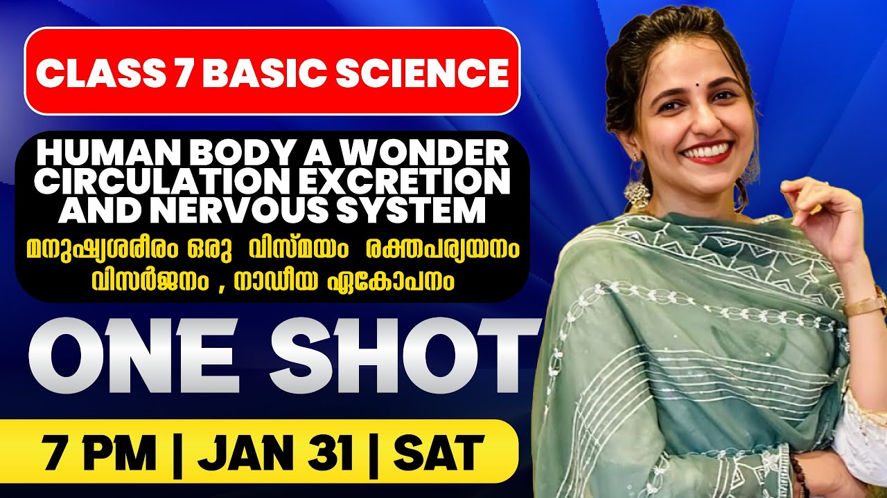Class 7 Biology | Human Body : A Wonder Circulation Excretion And Nervous System | Oneshot