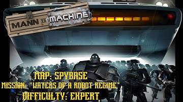 TF2: MvM - Spybase (Waters of a Robot Regime)