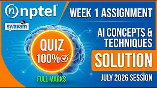 Artificial Intelligence: Concepts and Techniques Week 1 Quiz Assignment Solution | NPTEL July 2026