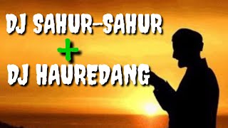 DJ SAHUR mari kita sahur versi original slow 🎶TERBAIK 2020