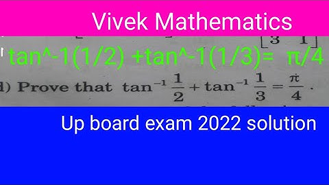 Maths Question Paper Upboard  2022 Class12th/maths 2022 का पेपर हल/up board last year paper solution