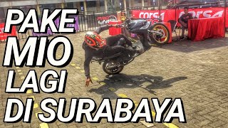 KOMPETISI FREESTYLE DI SURABAYA PAKE MIO LAGI