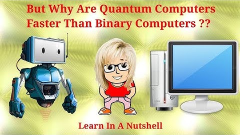 Why Are Quantum Computers Faster Than Today