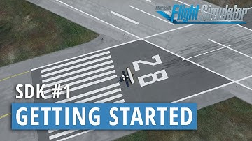 SDK Tutorial #1 - How to install and get started - Microsoft Flight Simulator