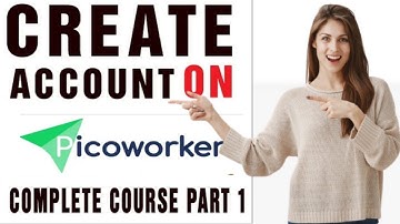 How to create picoworkers account !  picoworkers ! account create  picoworkers