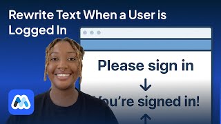 How to Rewrite Text When a User is Logged In Wealth