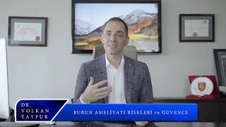 Estetik Burun Ameliyatı Riskleri Ve Güvence - Ankara Dr Volkan Tayfur Estetik Cerrahi Kliniği