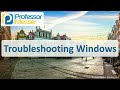 Troubleshooting Windows - CompTIA A+ 220-1102 - 3.1