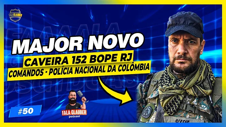 MAJOR LEONARDO NOVO (BOPE RJ) - Fala Glauber Podca...