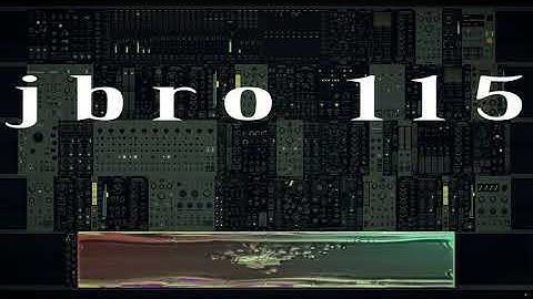 jbro 115 // VCV Rack 2 // generative glitchy modal electrostep