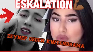 KWEENDRAMA UND ZEYNEP BEEFEN SICH!! ESKALATION!!